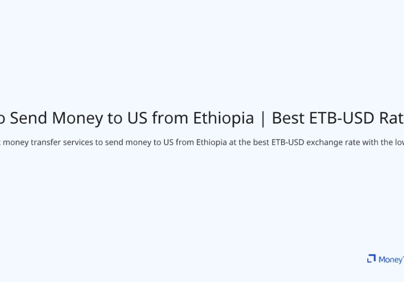 How to Send Money to US from Ethiopia