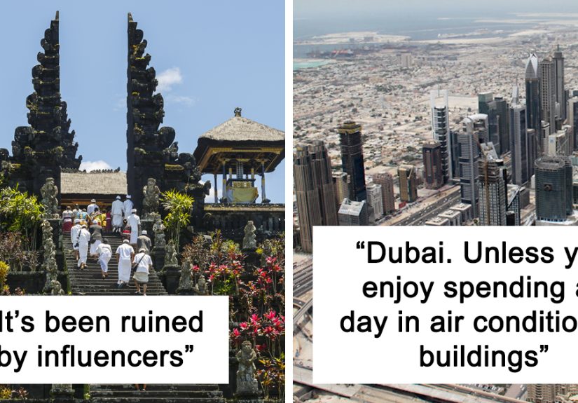 People Share What Travel Destinations Are Absolutely Overrated (30 Pics)