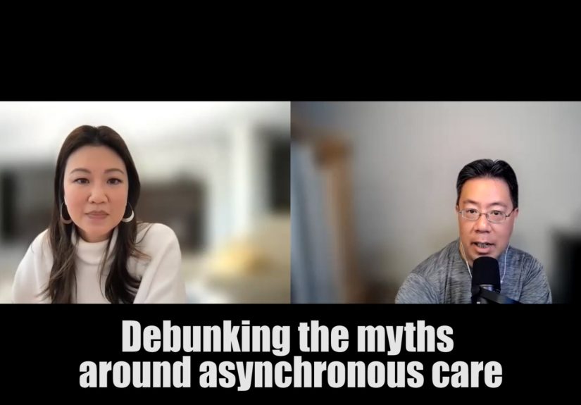 Debunking the myths around asynchronous care